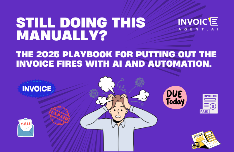 Still Doing This Manually? The Playbook for Putting Out the Invoice Fires with AI and Automation 🧯